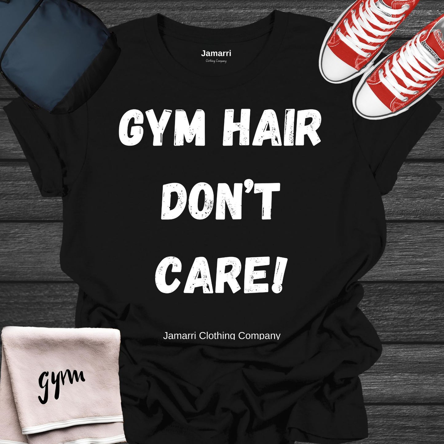Gym Hair Don't Care! Womens Short Sleeve Tee