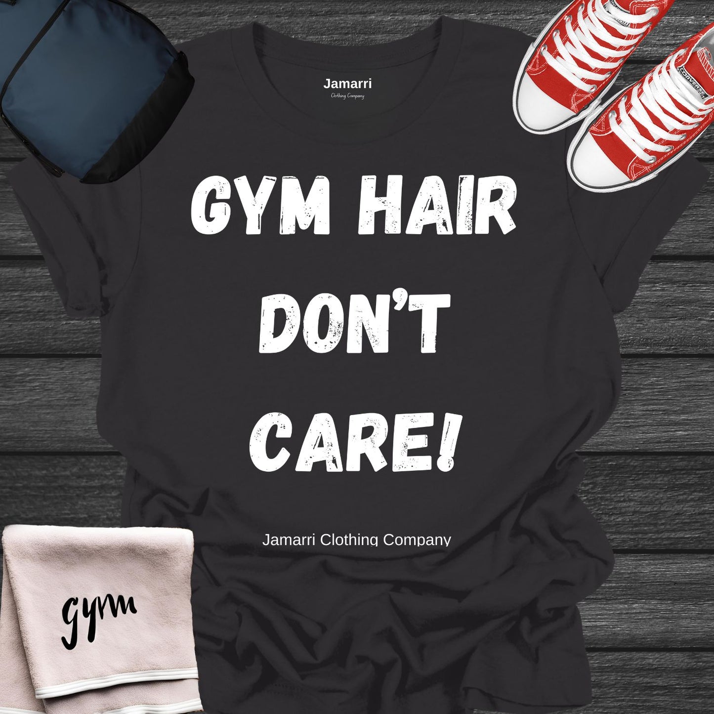 Gym Hair Don't Care! Womens Short Sleeve Tee