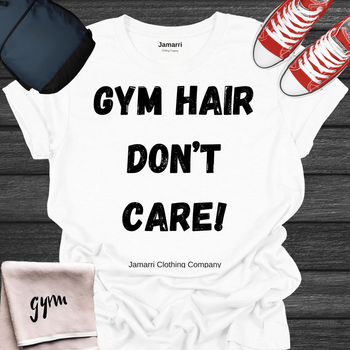 Gym Hair Don't Care! Womens Short Sleeve Tee
